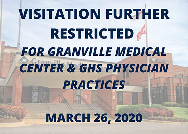 Update: Visiting Hours Further Restricted at Granville Medical Center and GHS Physician Practices