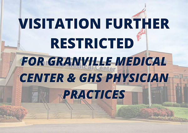 Visiting Hours Further Restricted at Granville Medical Center and GHS Physician Practices