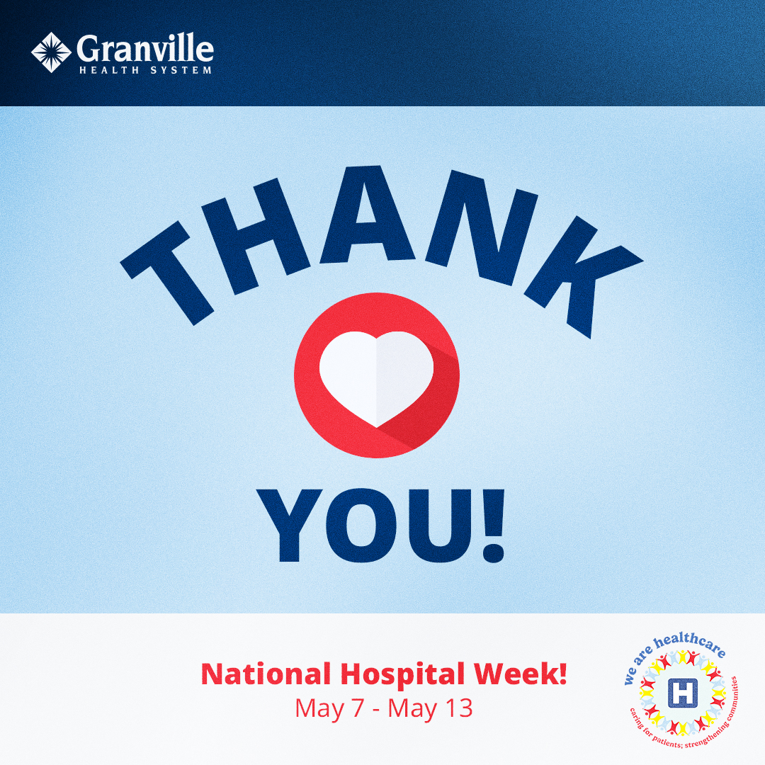 Granville Health System Celebrates Dedicated Healthcare Workers During National Nurses Week and National Hospital Week
